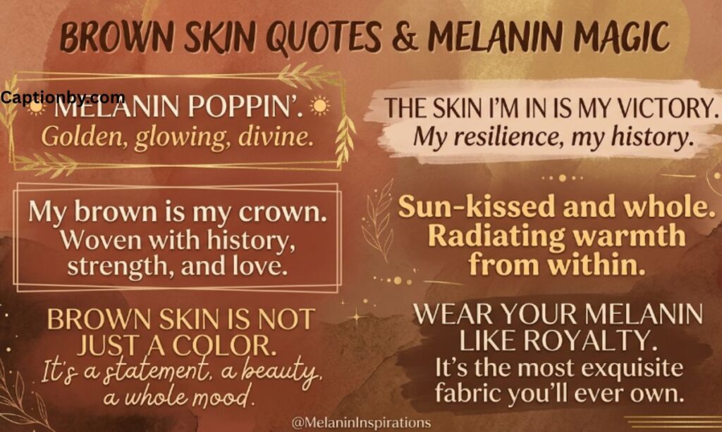 Brown skin Quotes for Instagram