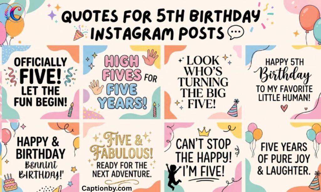 Quotes For 5th Birthday Instagram Posts 💬