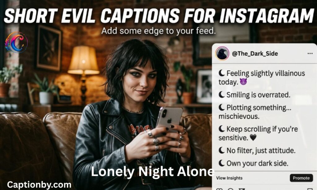 Short Evil Captions For Instagram