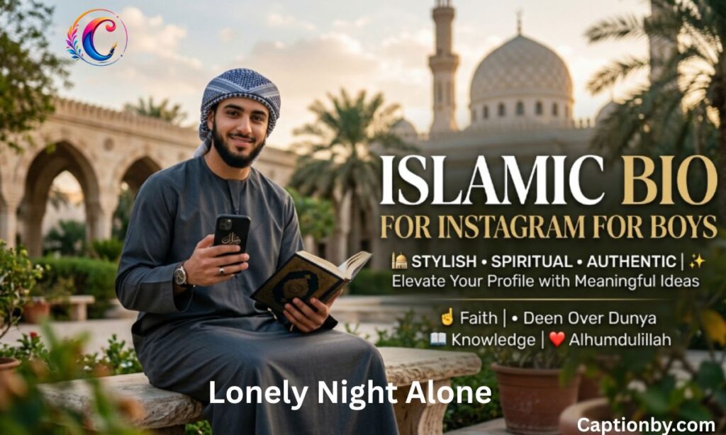 🕋 Islamic Bio For Instagram For Boys 😎