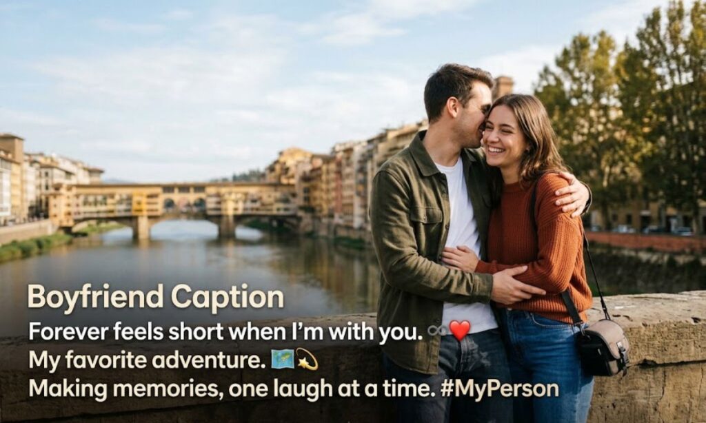 Boyfriend Captions for Instagram
