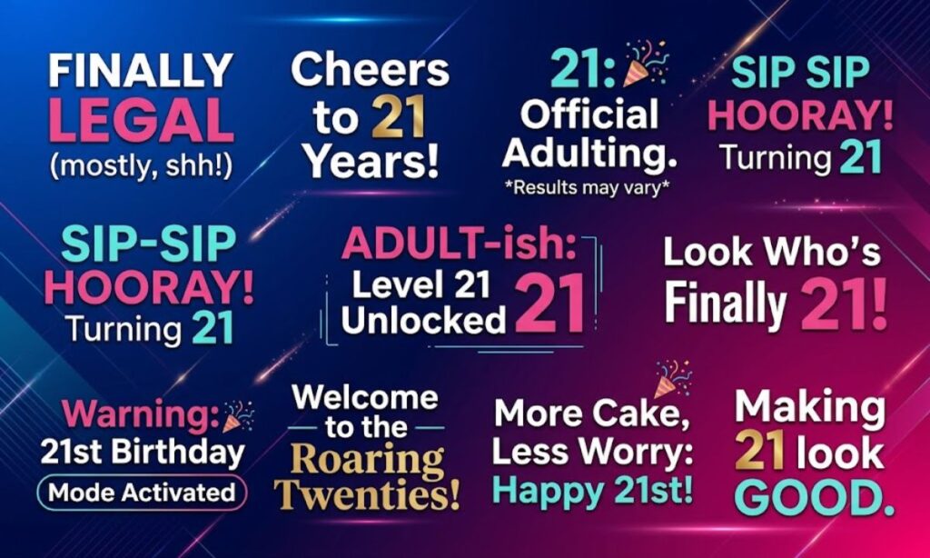 Clever 21st Birthday Sayings_