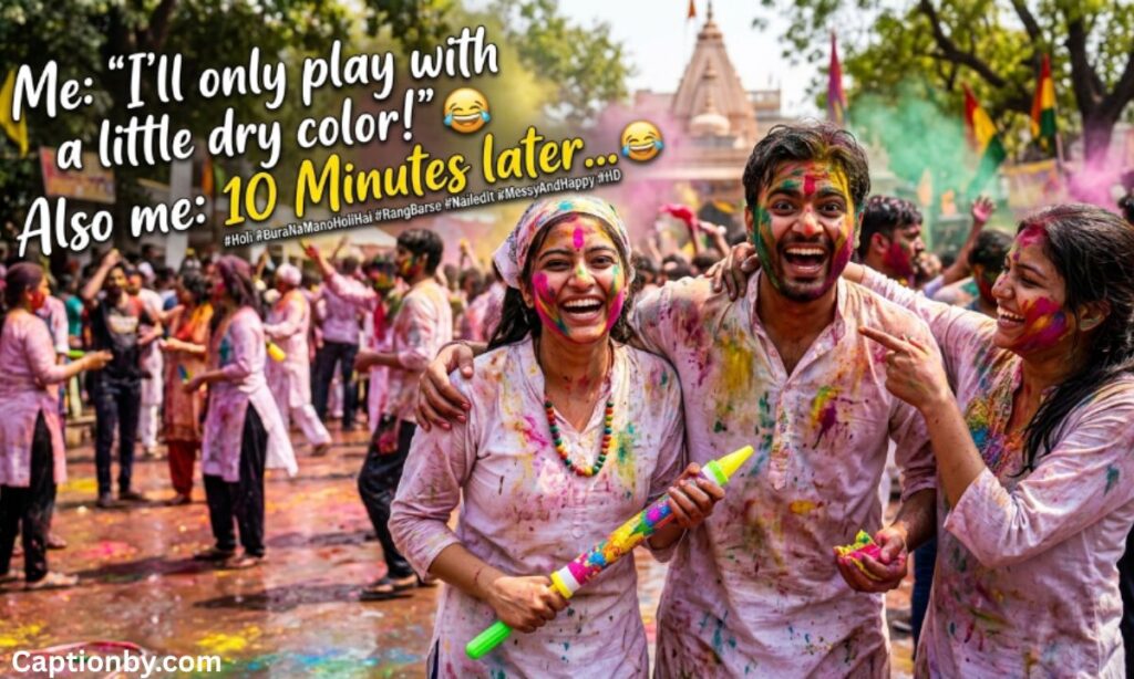Funny Holi Captions 😂