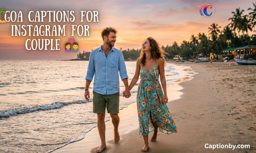 Goa Captions for Instagram for Couple 💑