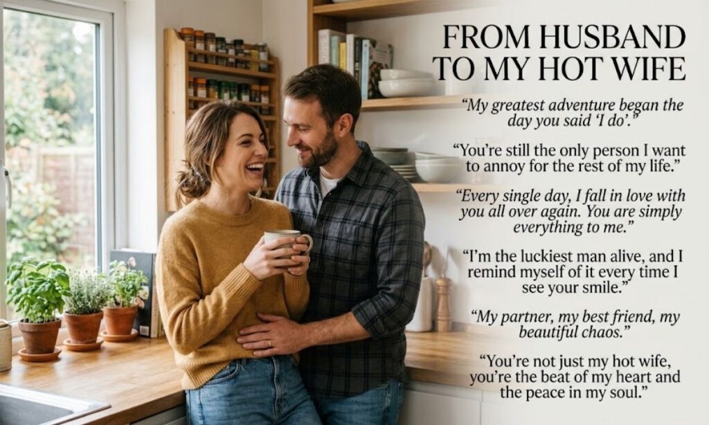 Hot Wife Quotes from Husband