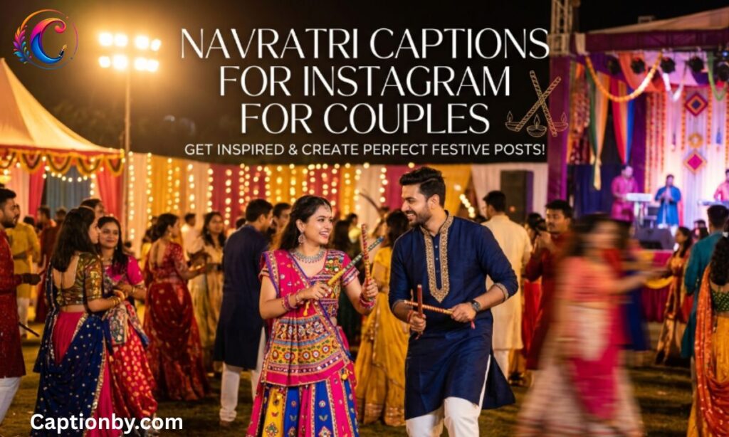 Navratri Captions for Instagram for Couples