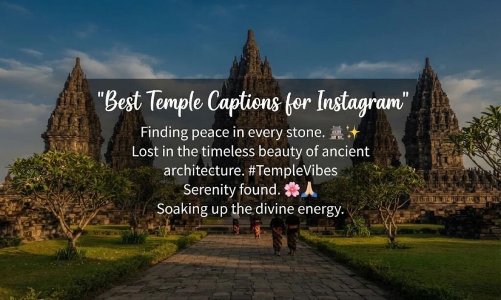 Best Temple Captions for Instagram